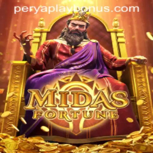 Exploring the Exciting World of MidasFortune with PERYAPLAY BONUS