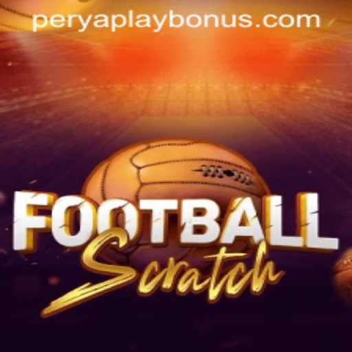 Discovering the Thrills of FootballScratch and Unlocking the PERYAPLAY BONUS