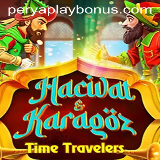Exploring the World of HacivatandKaragoz: A Guide to the Game and PERYAPLAY BONUS